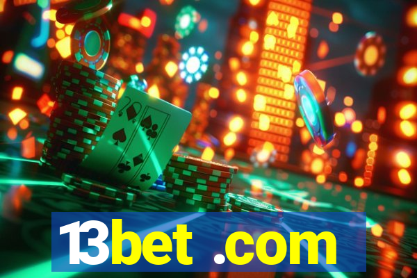 13bet .com